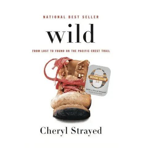Wild: From Lost to Found on the Pacific Crest Trail - Hardcover - iShook Books