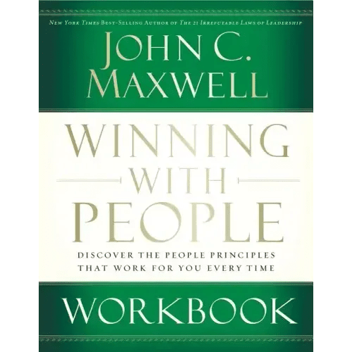 Winning with People Workbook: Discover the People Principles That Work for You Every Time - Paperback - iShook Books