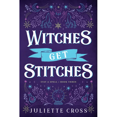 Witches Get Stitches: Stay a Spell Book 3 - Paperback - iShook Books