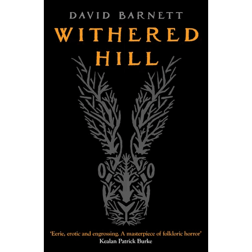 Withered Hill: A dark and unsettling British folk horror novel - Paperback - iShook Books