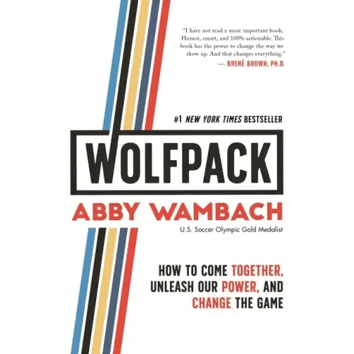 Wolfpack: How to Come Together, Unleash Our Power, and Change the Game - Hardcover - iShook Books