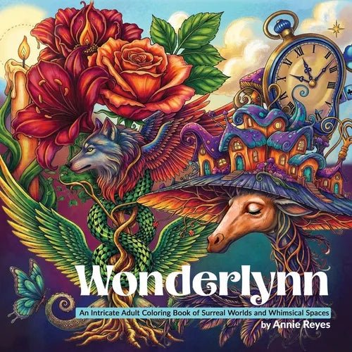 Wonderlynn. An Intricate Adult Coloring Book of Surreal Worlds and Whimsical Spaces - Paperback - iShook Books