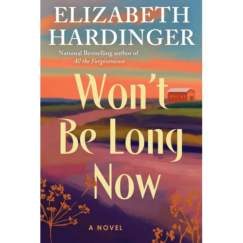 Won't Be Long Now - Hardcover - iShook Books
