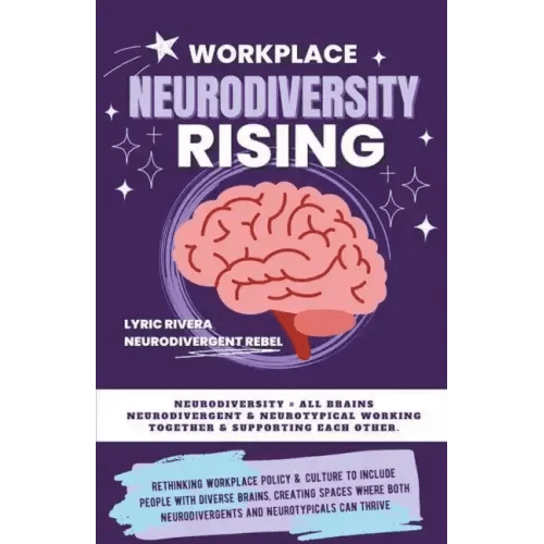 Workplace NeuroDiversity Rising - Paperback - iShook Books