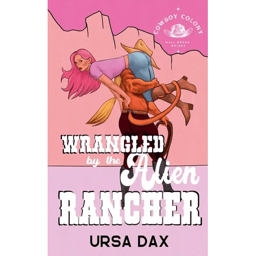 Wrangled by the Alien Rancher - Paperback - iShook Books