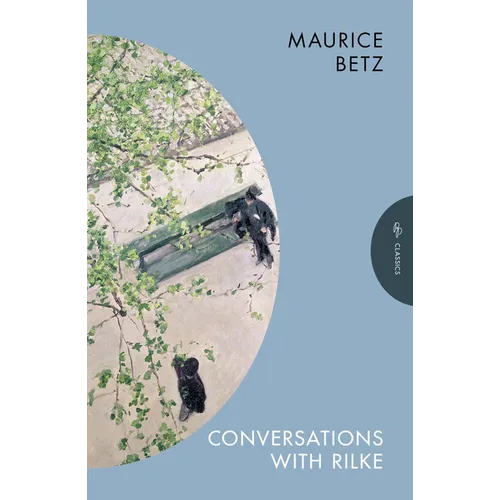 Conversations with Rilke
