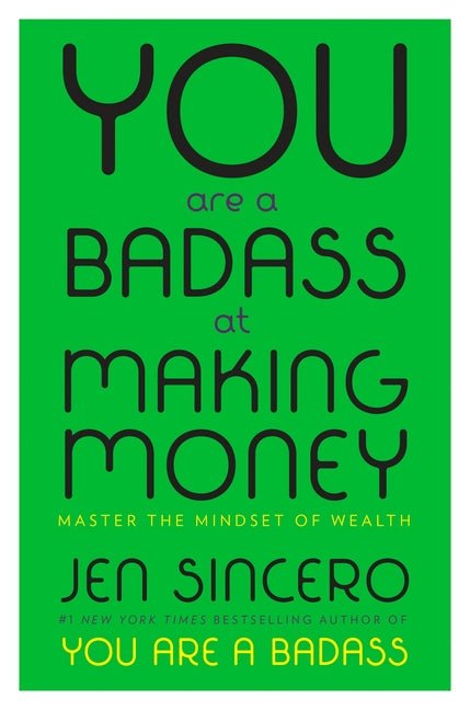 You Are a Badass at Making Money: Master the Mindset of Wealth - iShook Books