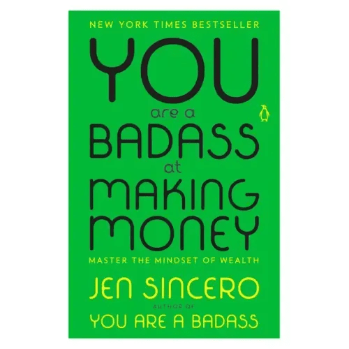 You Are a Badass at Making Money: Master the Mindset of Wealth - Paperback - iShook Books