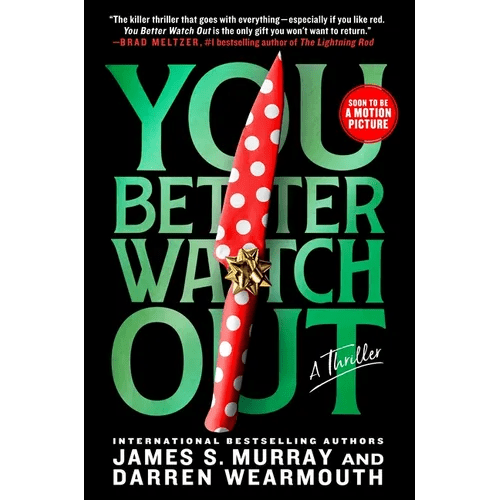 You Better Watch Out: A Thriller - Paperback - iShook Books