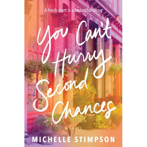 You Can't Hurry Second Chances - Paperback - iShook Books