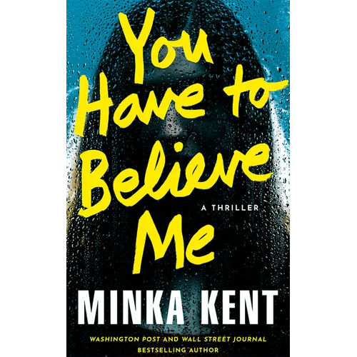 You Have to Believe Me: A Thriller - Paperback - iShook Books