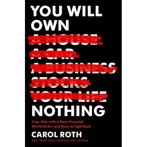 You Will Own Nothing: Your War with a New Financial World Order and How to Fight Back - Hardcover - iShook Books