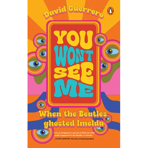 You Won't See Me: When the Beatles Ghosted Imelda - Paperback - iShook Books