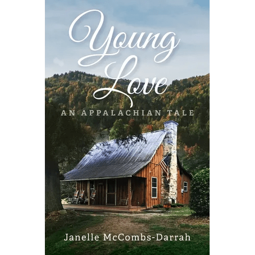 Young Love: An Appalachian Tale - Paperback - iShook Books
