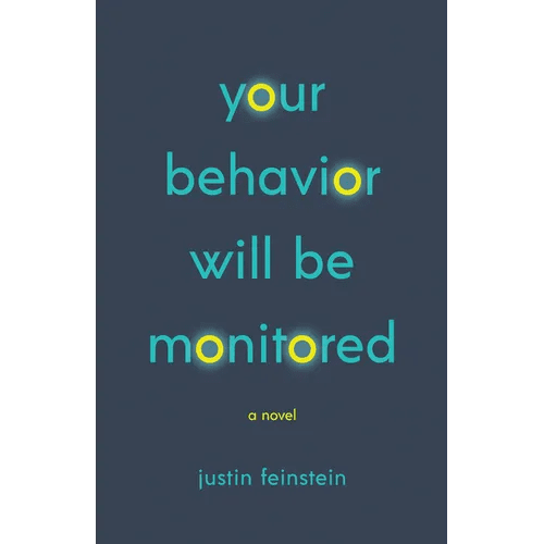 Your Behavior Will Be Monitored - Paperback - iShook Books