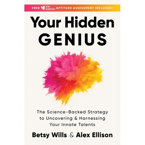 Your Hidden Genius: The Science - Backed Strategy to Uncovering and Harnessing Your Innate Talents - Hardcover - iShook Books