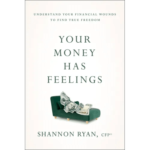 Your Money Has Feelings: Understand Your Financial Wounds to Find True Freedom - Paperback - iShook Books