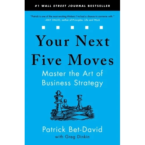 Your Next Five Moves: Master the Art of Business Strategy - Paperback - iShook Books