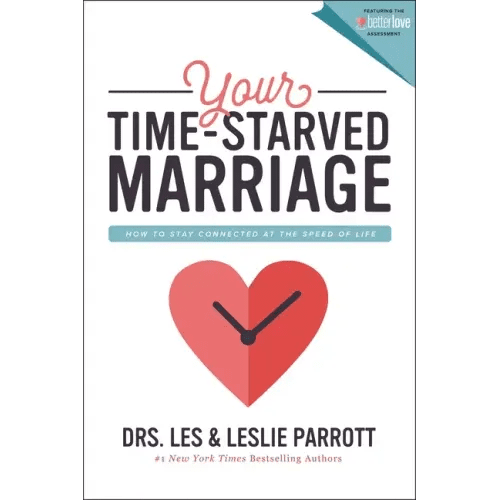 Your Time-Starved Marriage: How to Stay Connected at the Speed of Life - Paperback - iShook Books