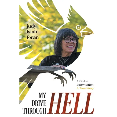 My Drive Through Hell: A Divine Intervention