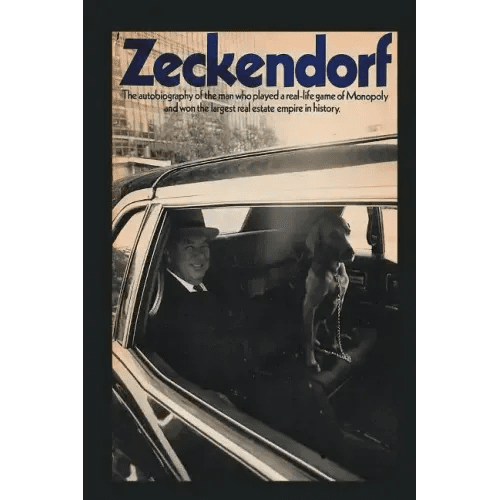 Zeckendorf: The autobiograpy of the man who played a real - life game of Monopoly and won the largest real estate empire in history. - Paperback - iShook Books